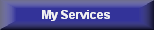 My Services